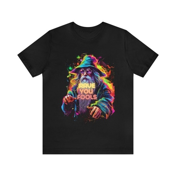 Rave You Fools Short Sleeve Tee, Ai Generated Art Unisex T-shirt Gift For Fan - Picture 1 of 4